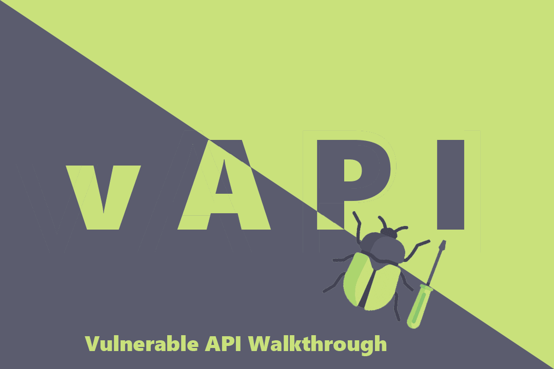 vAPI Vulnerable API Walkthrough – Part 1
