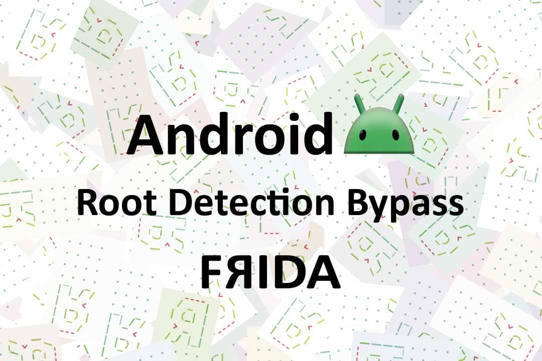 Root Detection Bypass Using Frida-tools